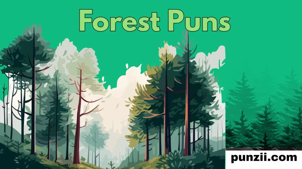  Forest Puns