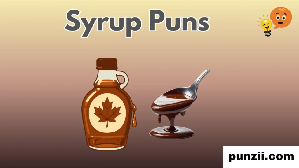 Syrup Business Jokes That Stack Up