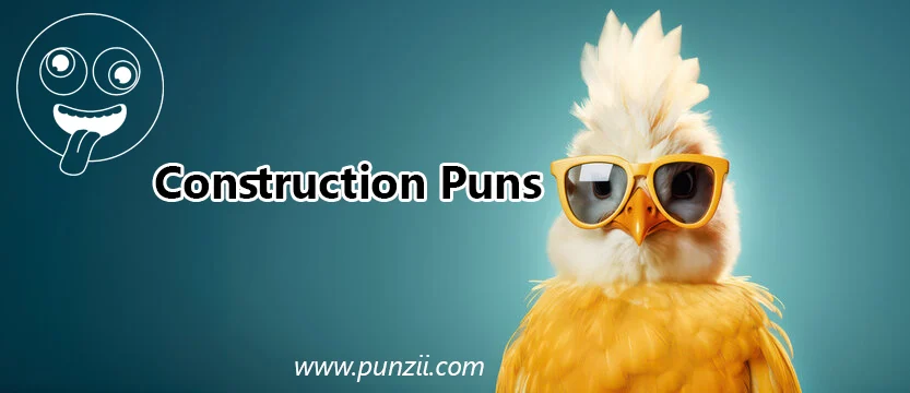Construction Puns