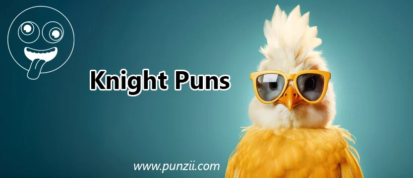 Knight Puns