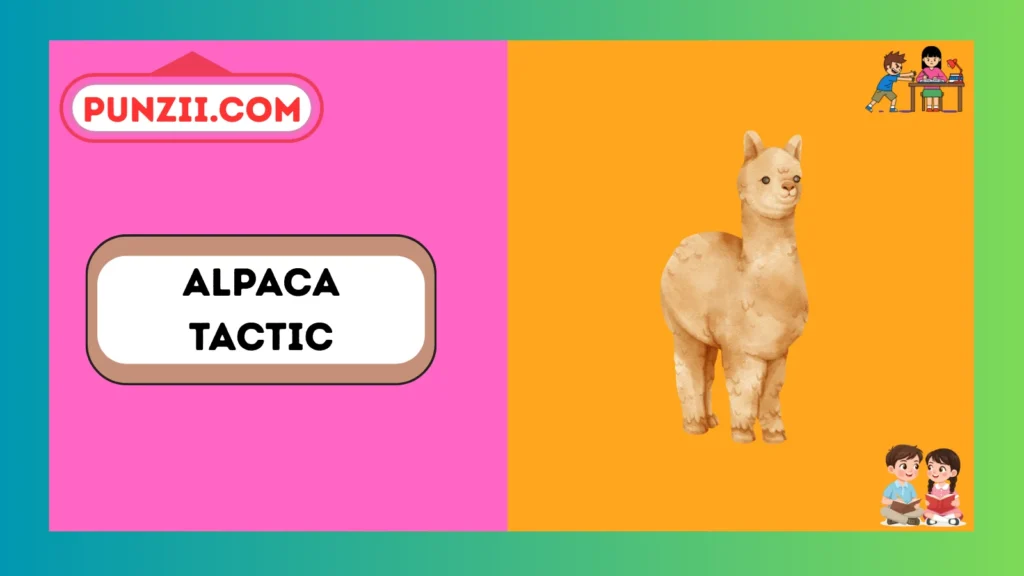 Alpaca tactic