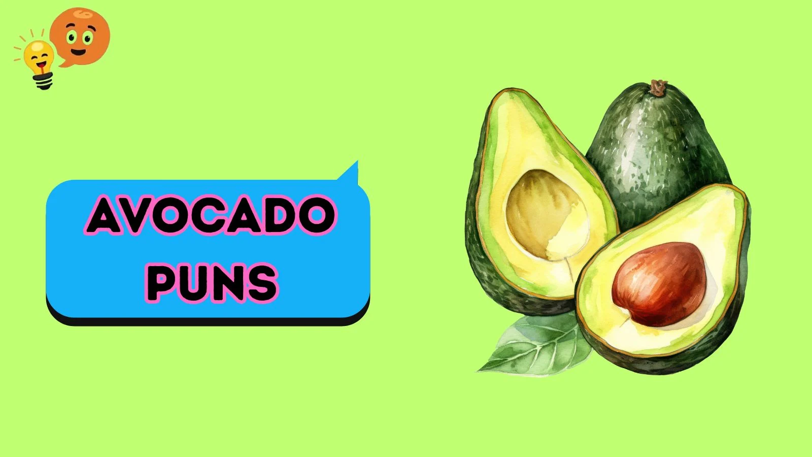 Avocado Puns