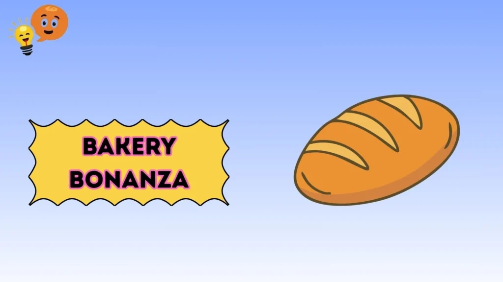 Bakery Bonanza