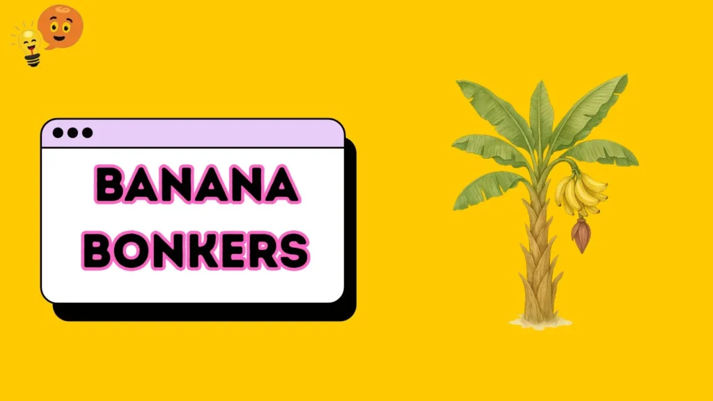 Banana Bonkers