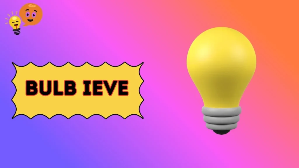 Bulb ieve It or Not