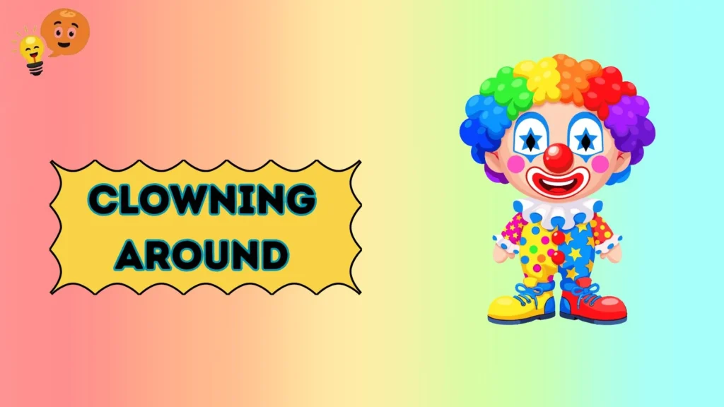 Clowning Around