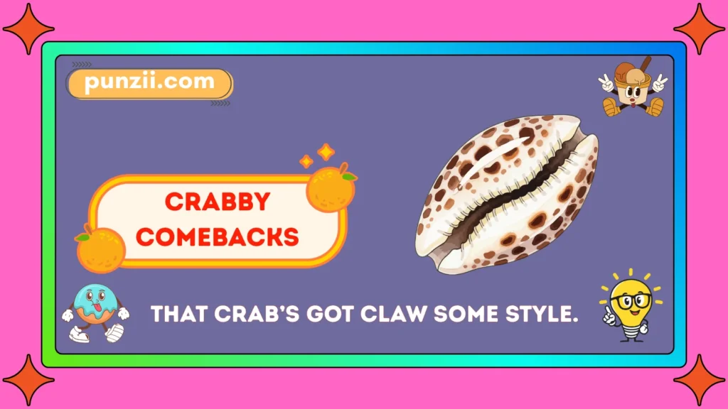 Crabby Comebacks 