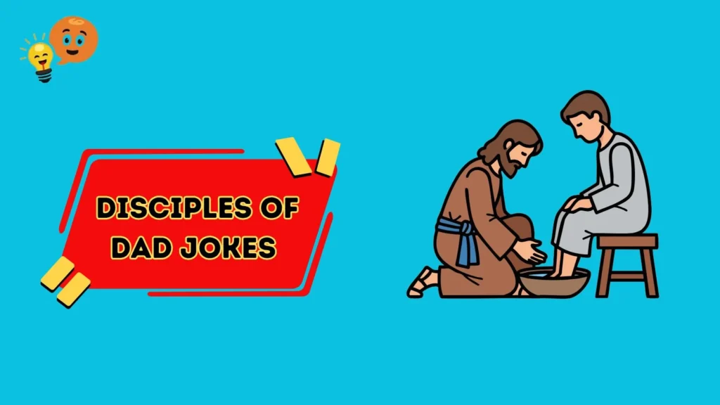 Disciples of Dad Jokes