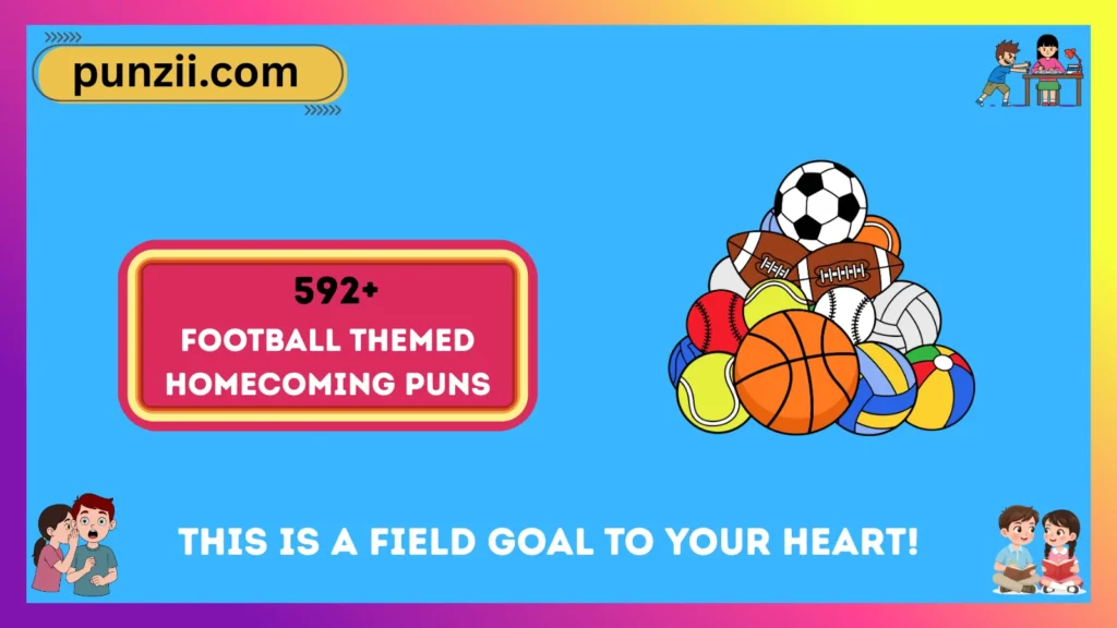 Football Themed Homecoming Puns