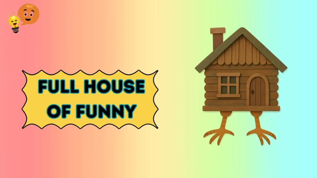 Full House of Funny
