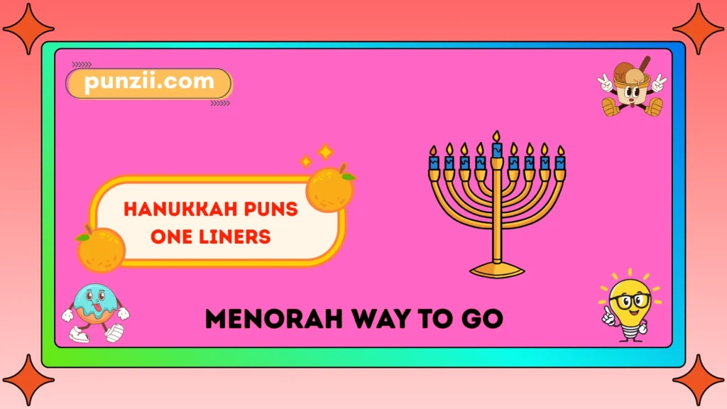 Hanukkah Puns One Liners
