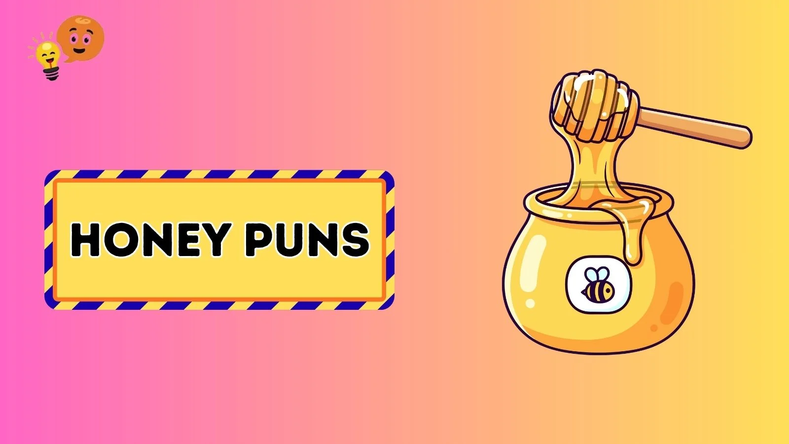 Honey Puns