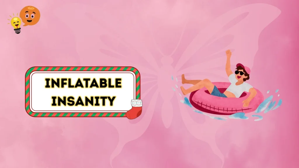 Inflatable Insanity