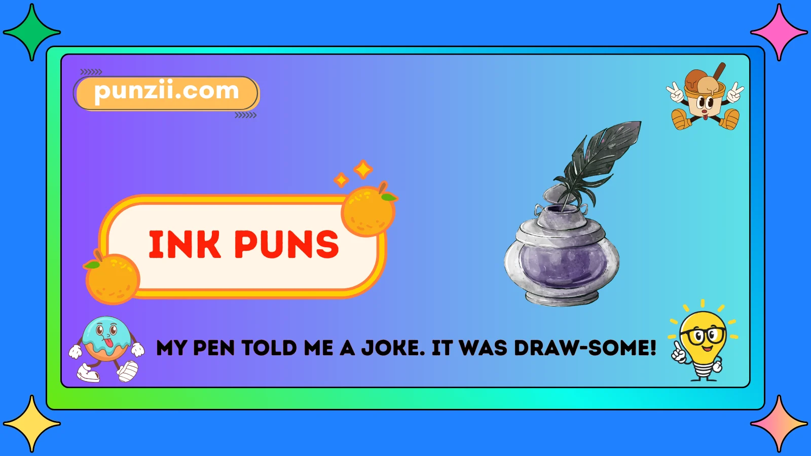Ink Puns