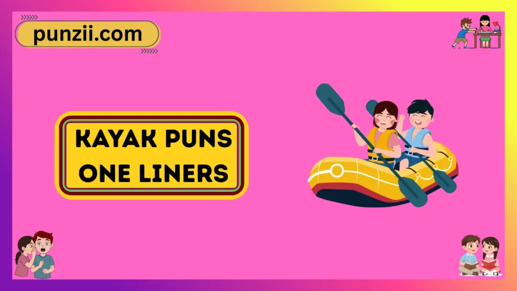 Kayak Puns One Liners