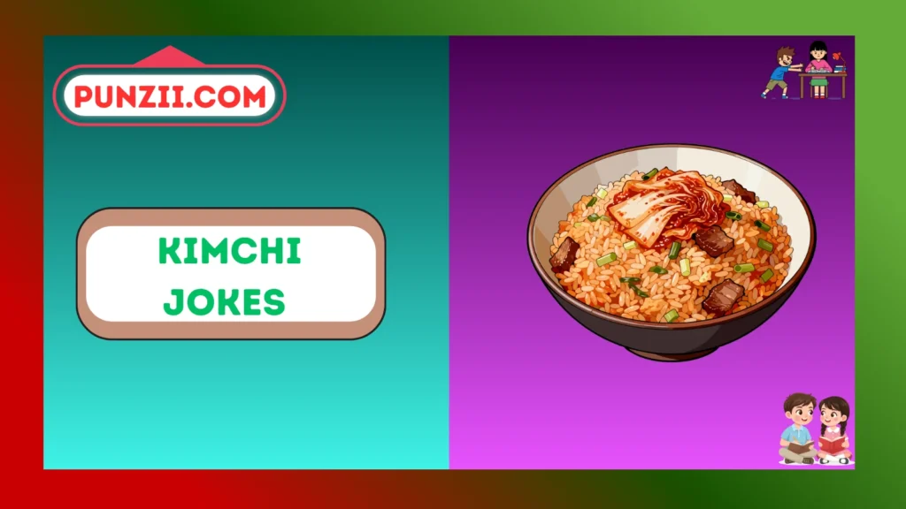 Kimchi Jokes 