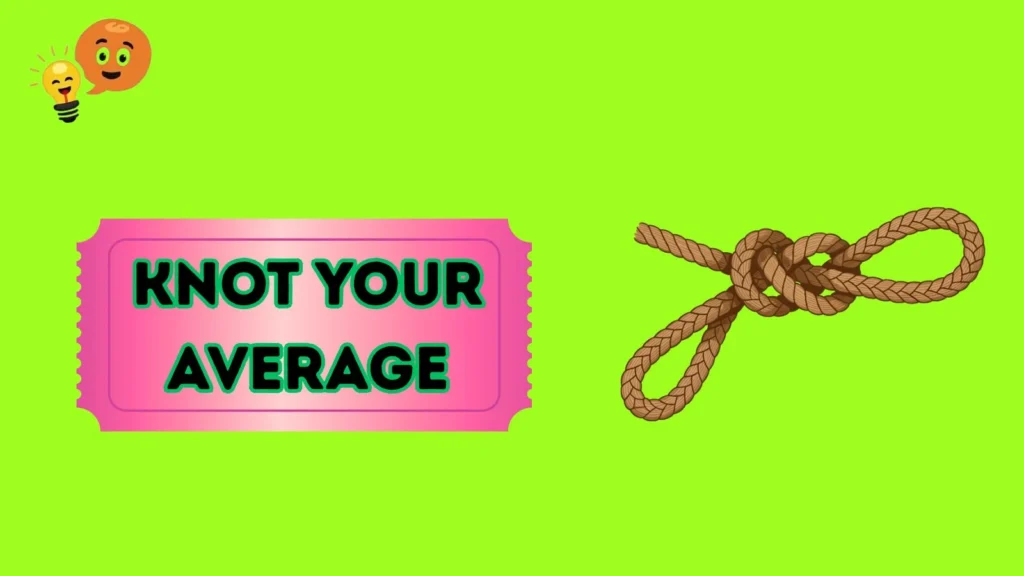 Knot Your Average