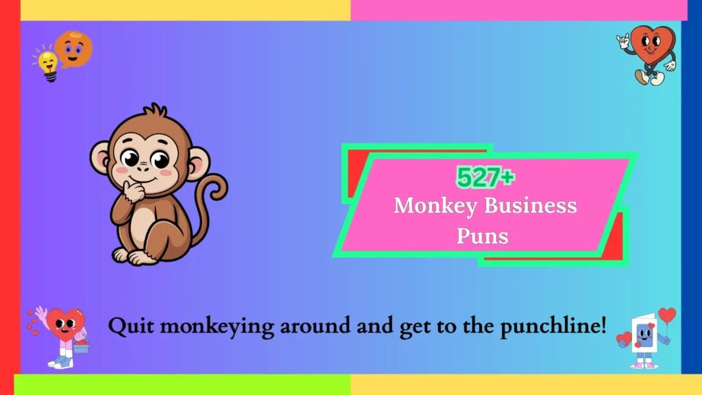 Monkey Business Puns 