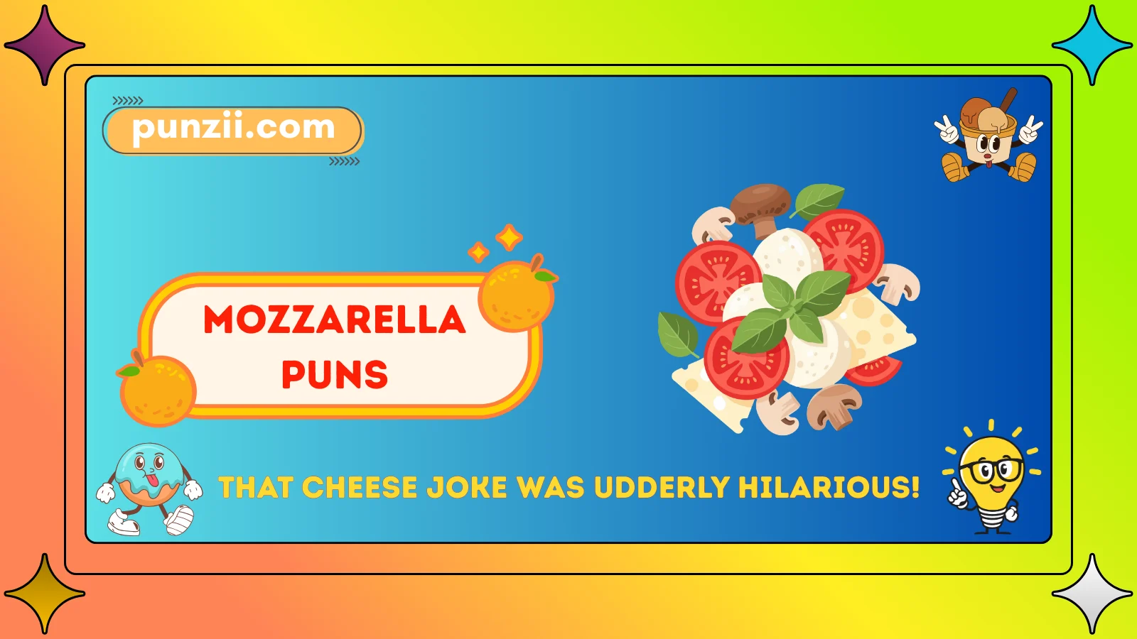 Mozzarella Puns