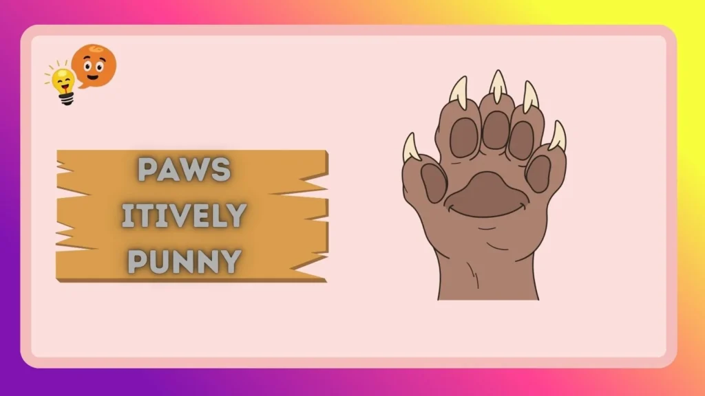 Paws itively Punny