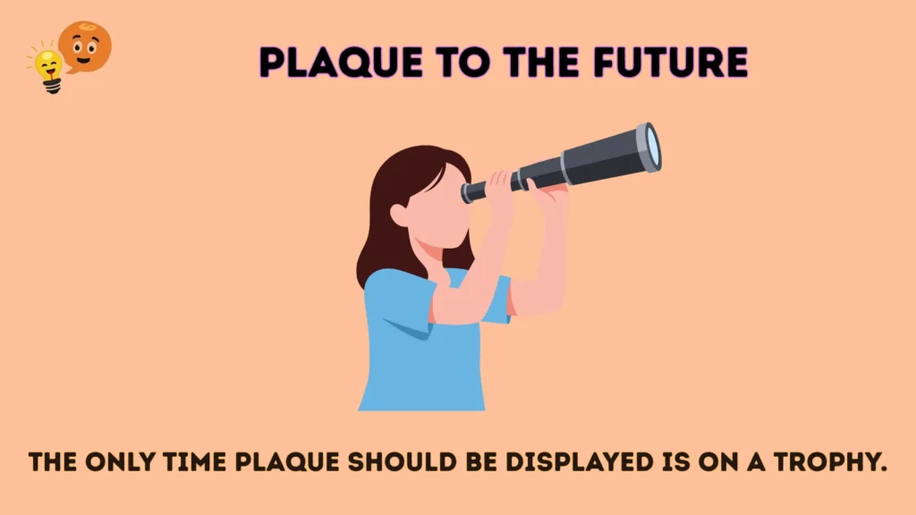 Plaque to the Future 