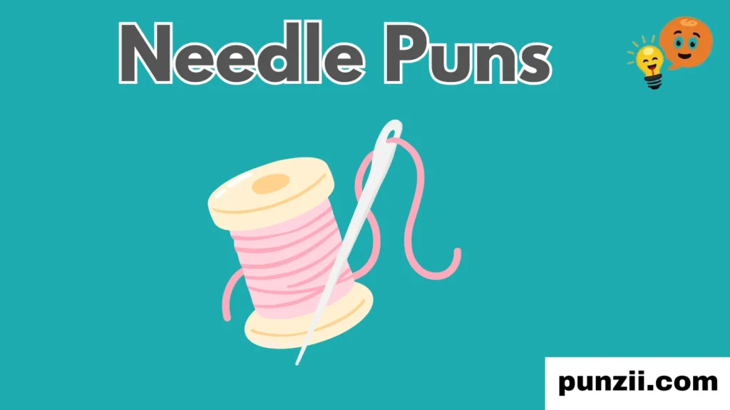 Sharp Wit: Pointy Needle Puns