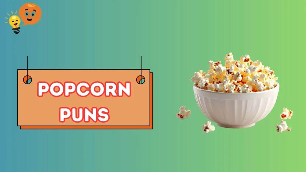 Popcorn Puns
