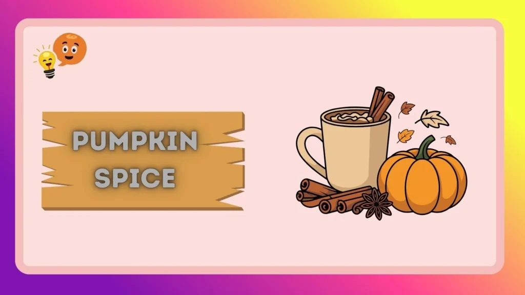 Pumpkin Spice