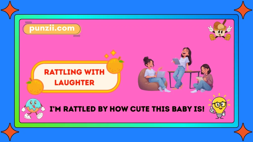 Rattling With Laughter