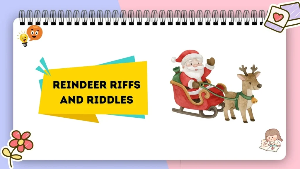 Reindeer Riffs and Riddles