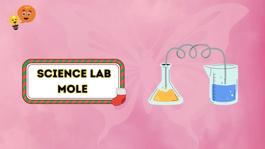 Science Lab Mole