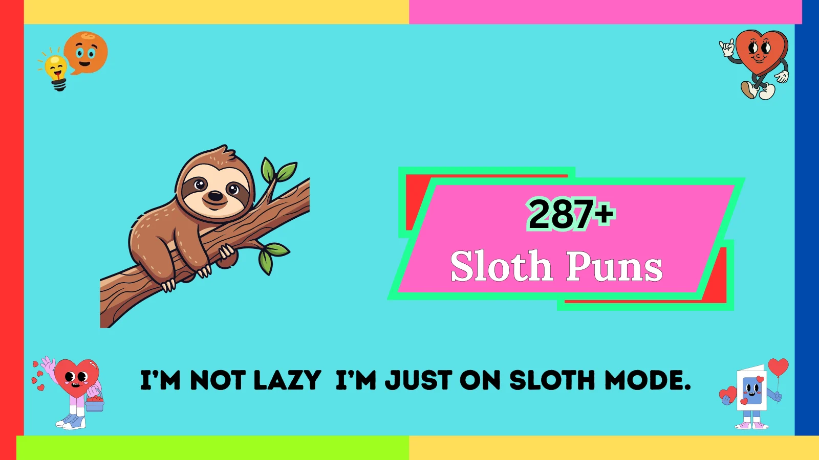 Sloth Puns
