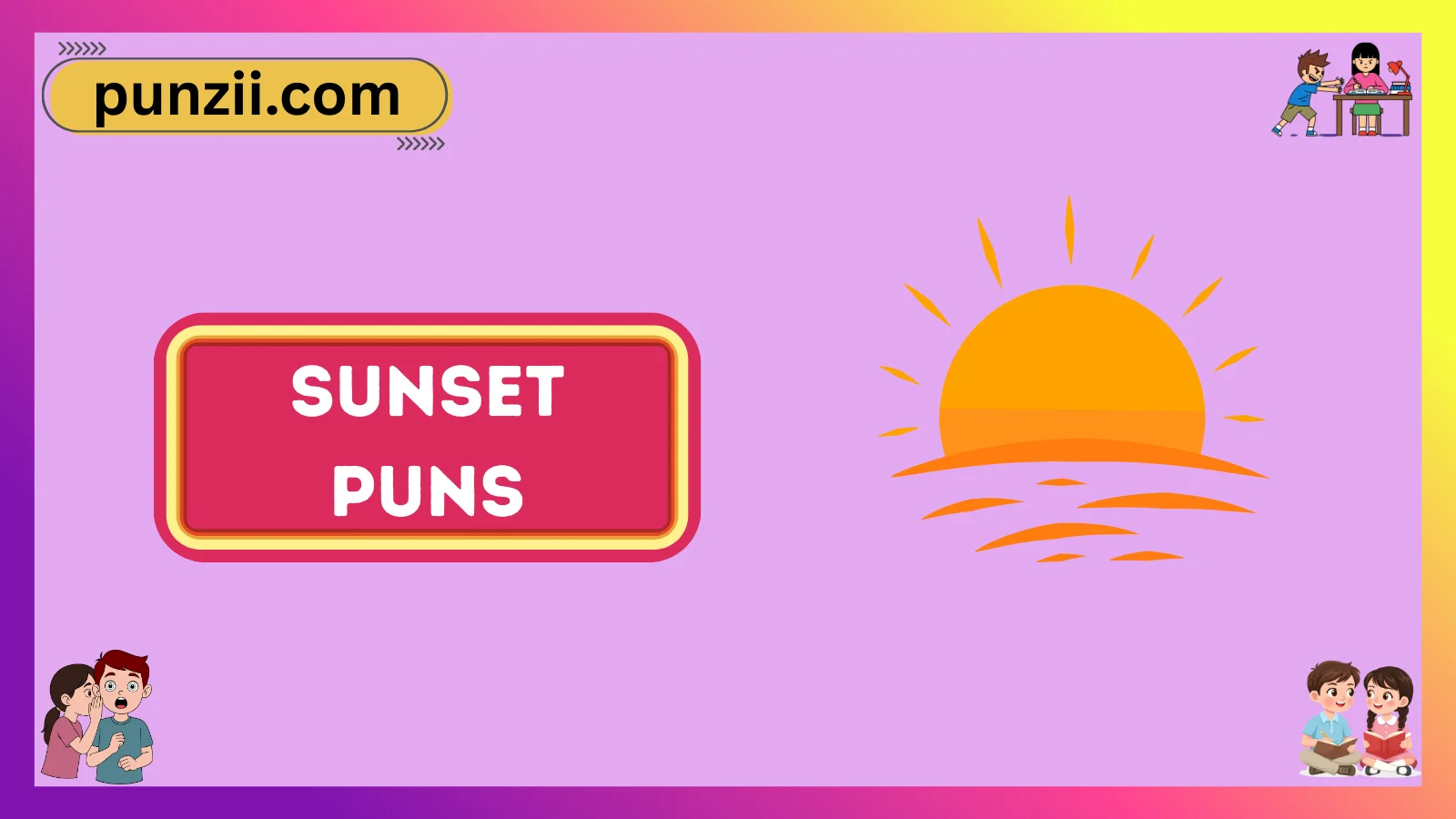 Sunset Puns