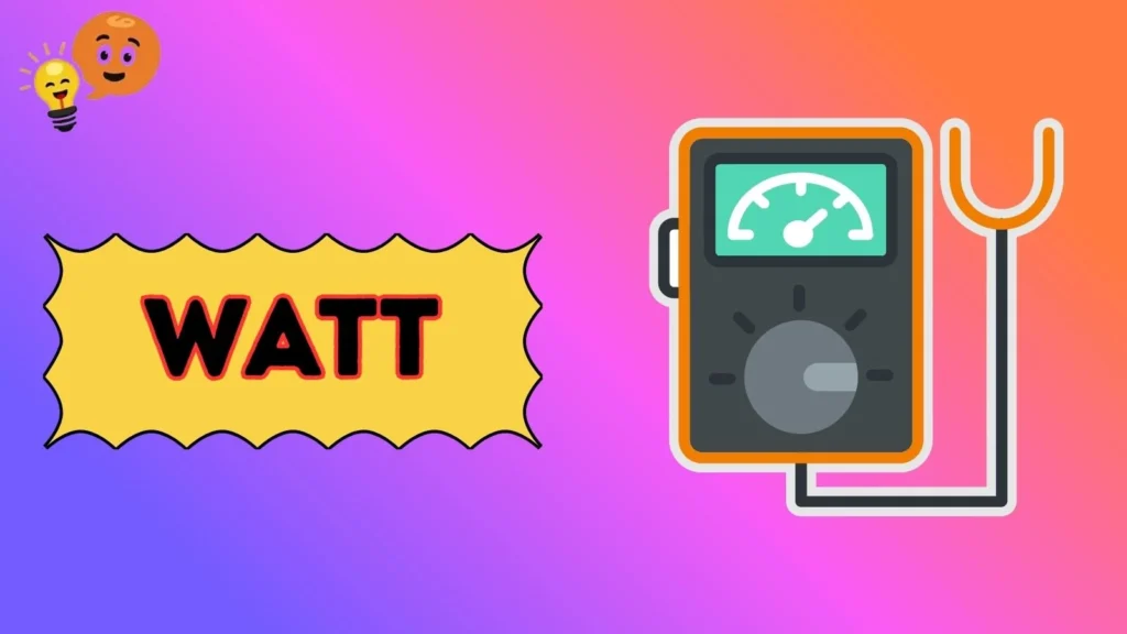 Watt Are You Talking About?