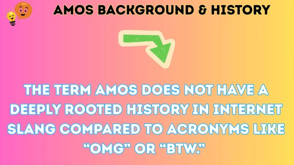amos Background & History