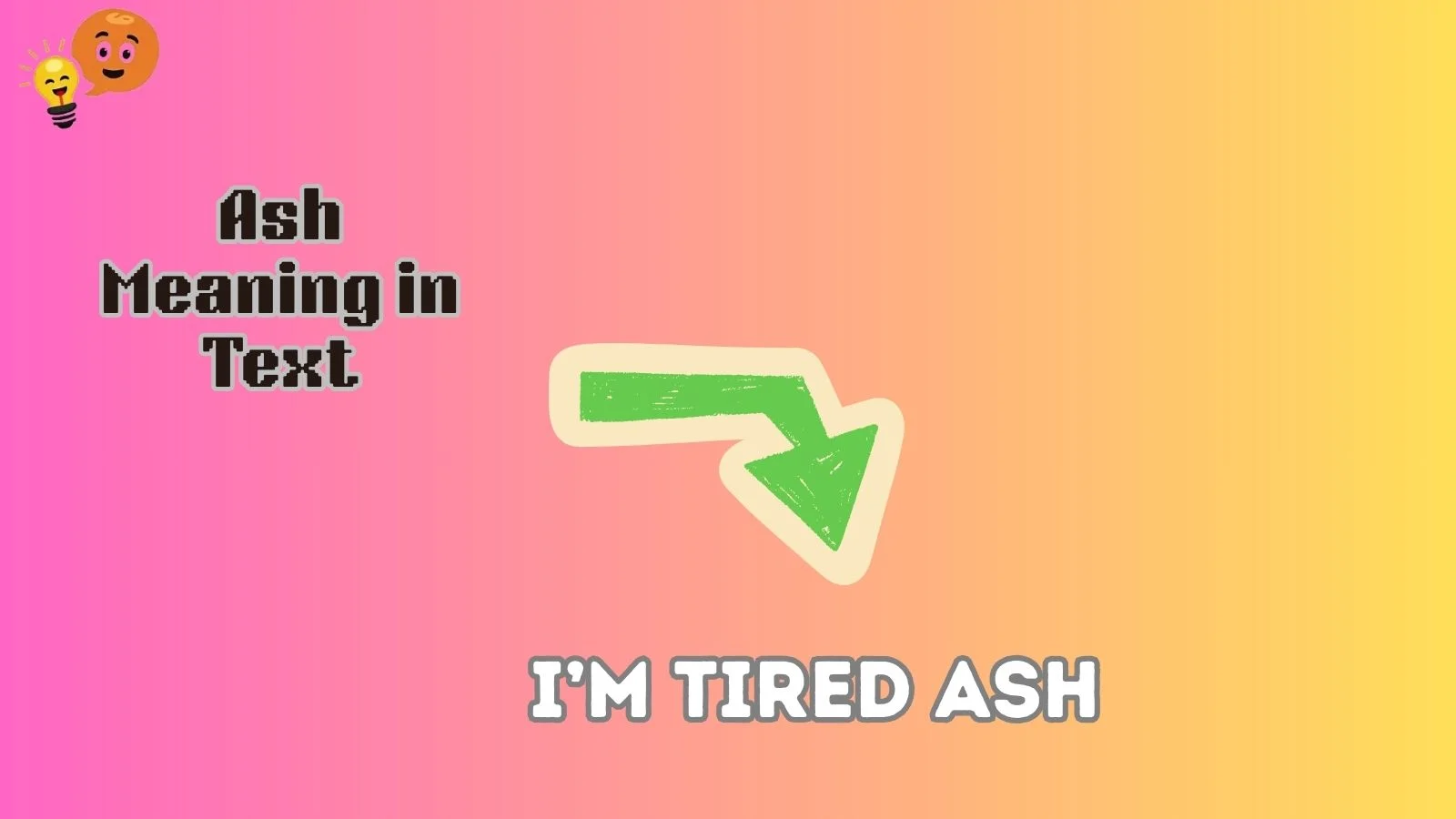 Ash Meaning in Text