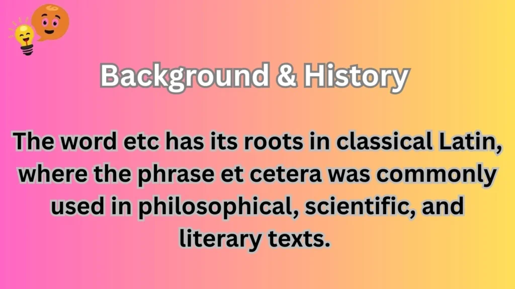 Background & History 