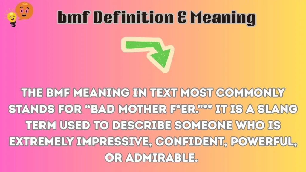 bmf Definition & Meaning
