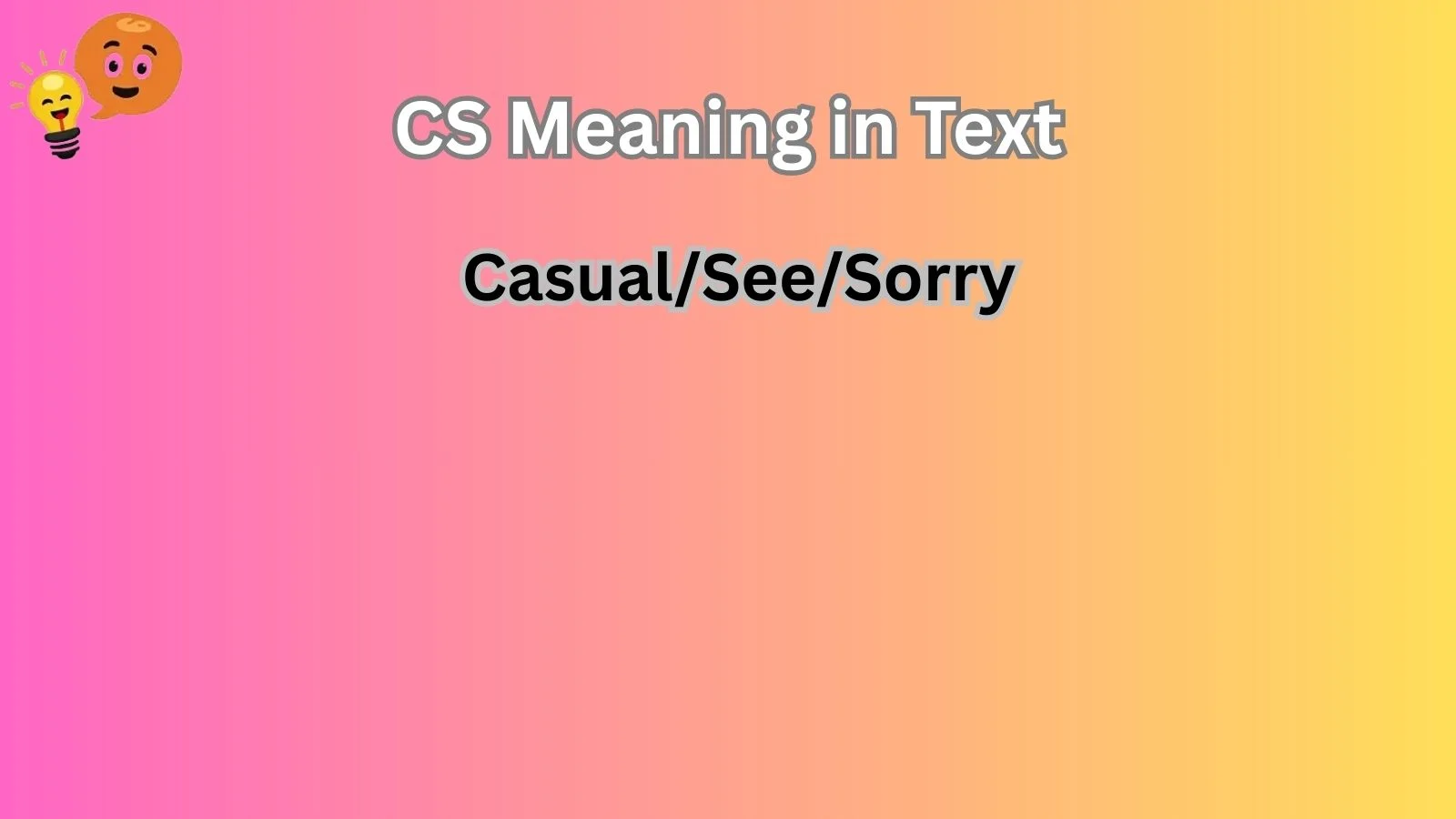 CS Meaning in Text