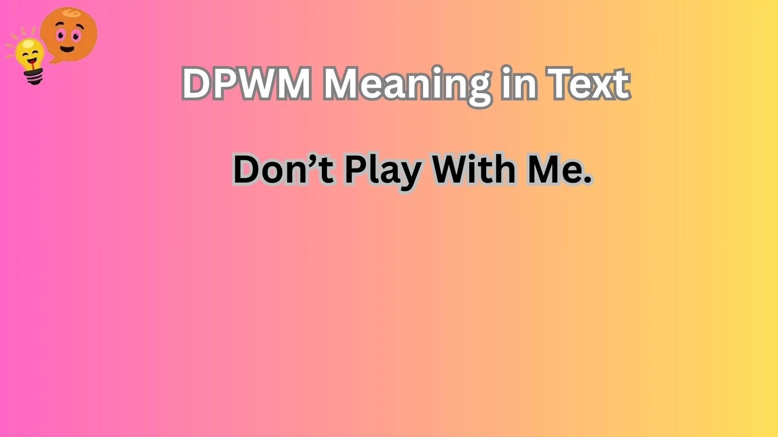dpwm meaning in text