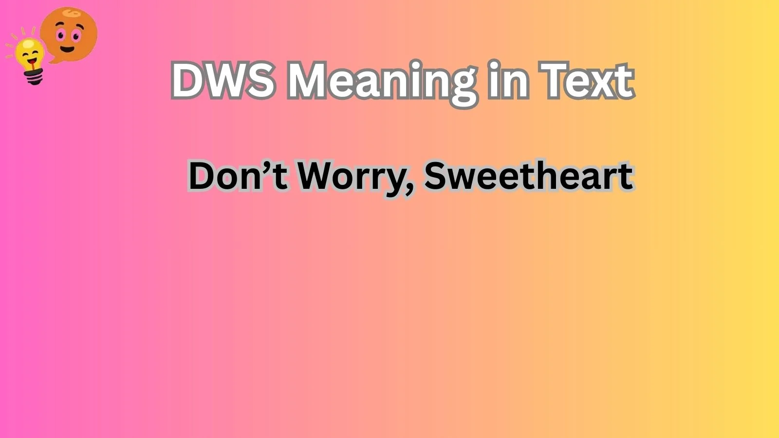 dws meaning in text