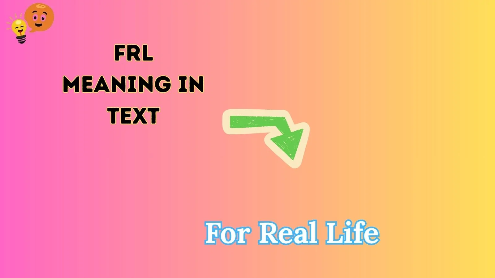 FRL Meaning in Text