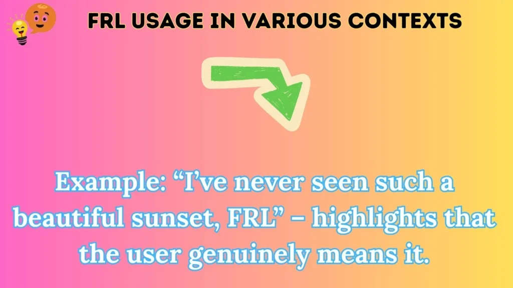 frl Usage in Various Contexts