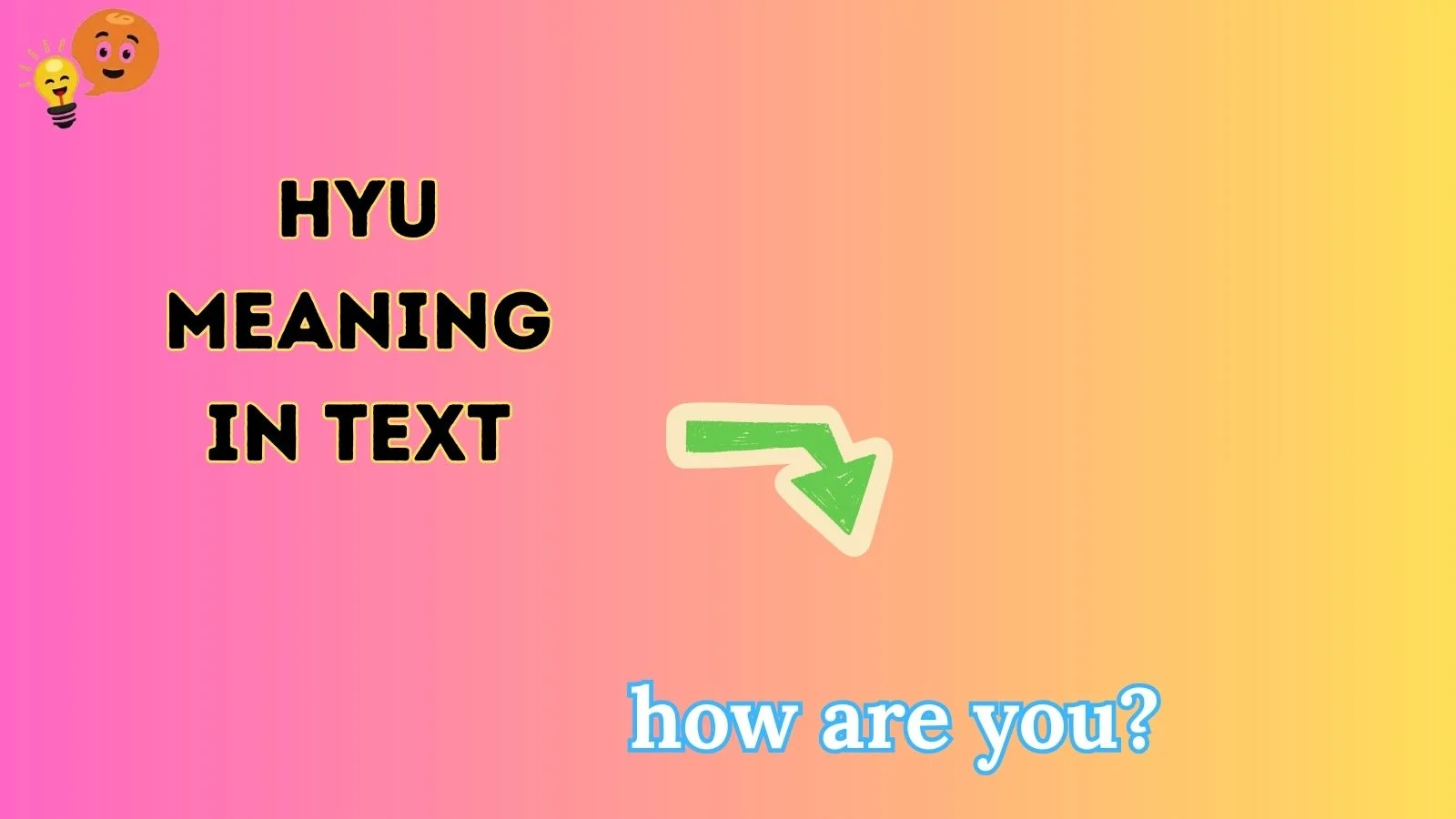 hyu meaning in text