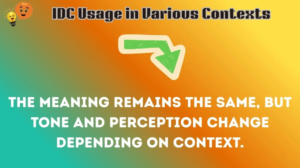 idc Usage in Various Contexts
