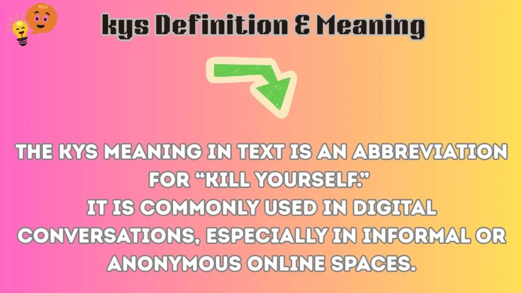 kys Definition & Meaning
