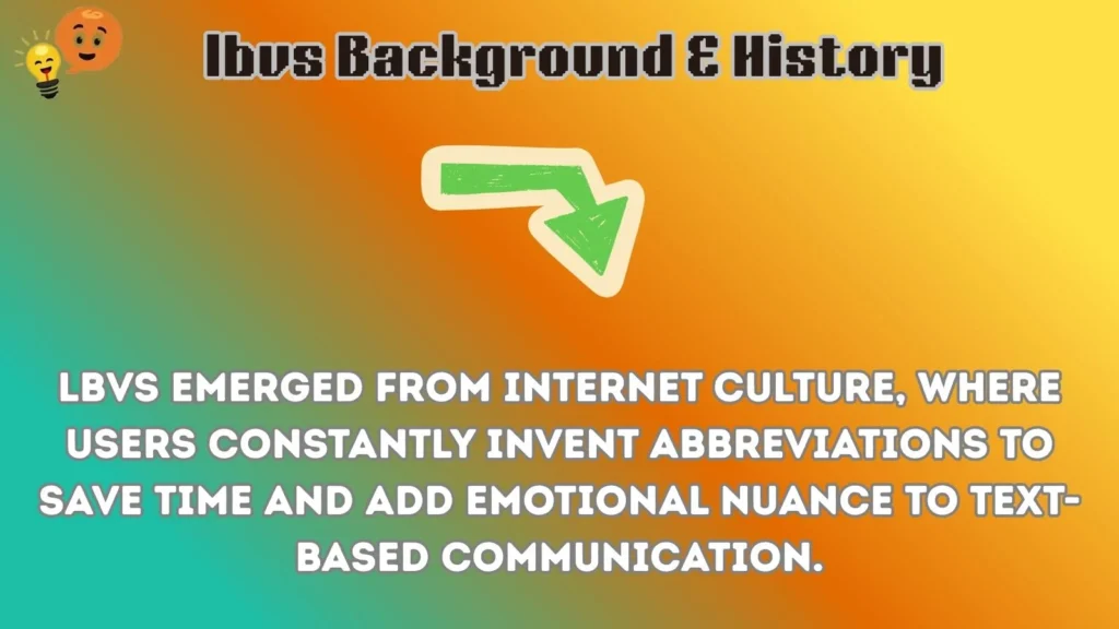 lbvs Background & History