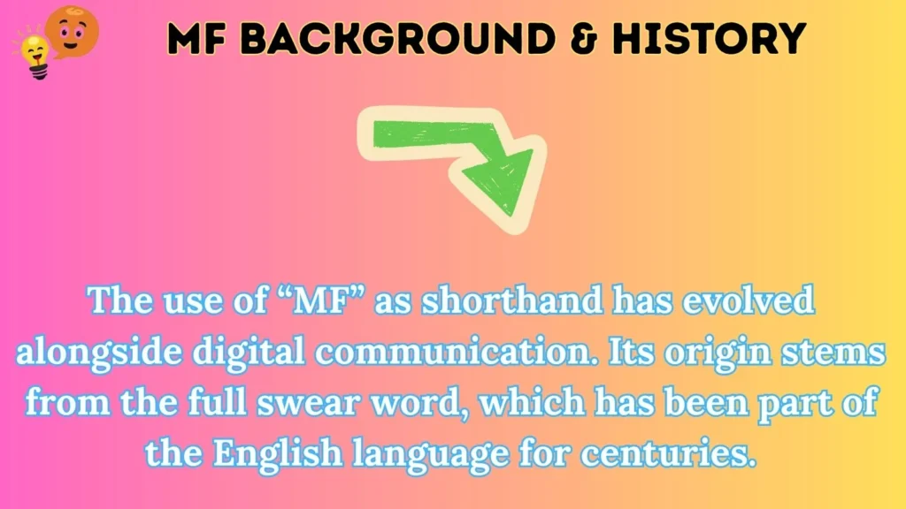 mf Background & History