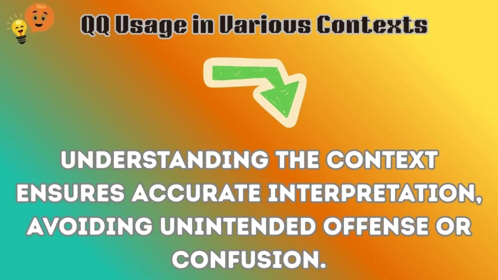 qq Usage in Various Contexts