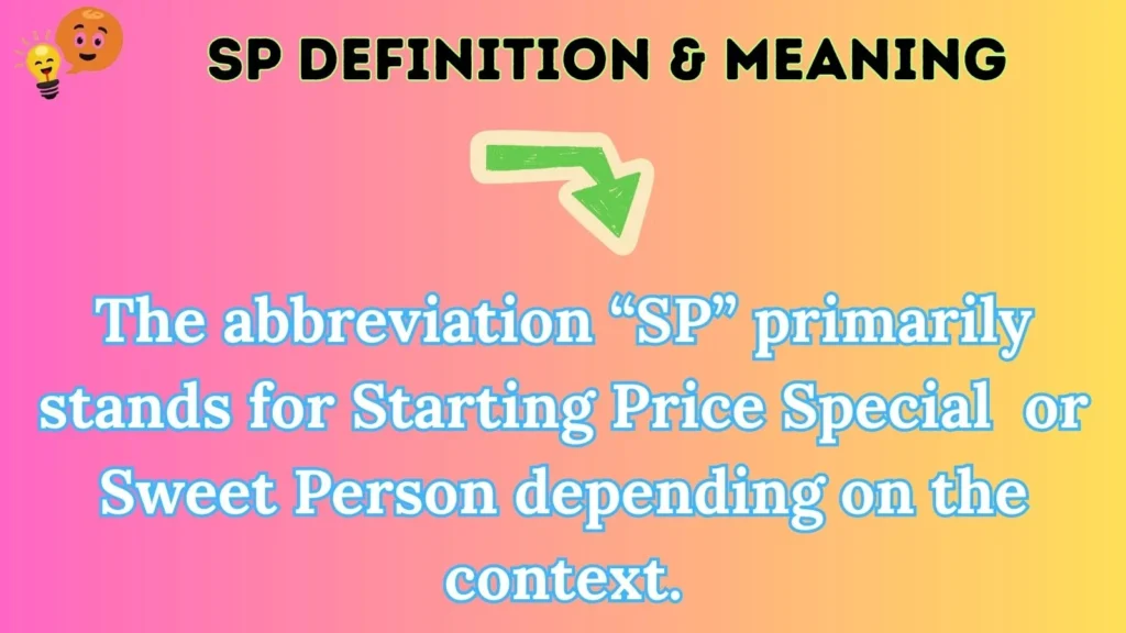 sp Definition & Meaning
